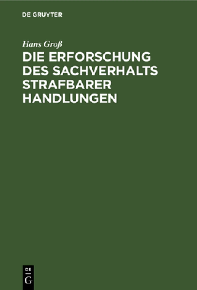 Erforschung des Sachverhalts strafbarer Handlungen