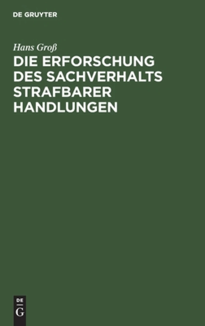 Erforschung des Sachverhalts strafbarer Handlungen