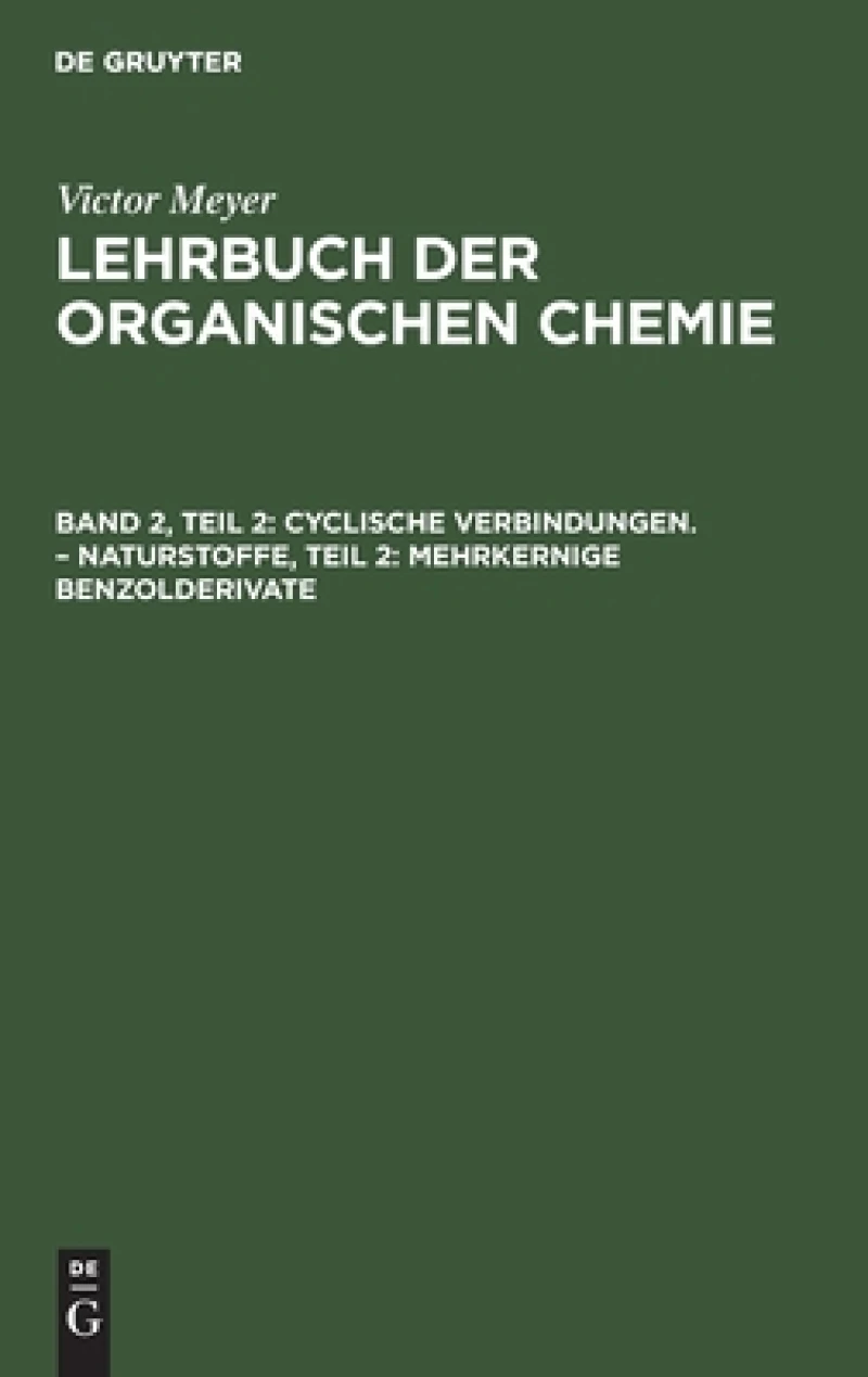 Cyclische Verbindungen. – Naturstoffe, Teil 2: Mehrkernige Benzolderivate