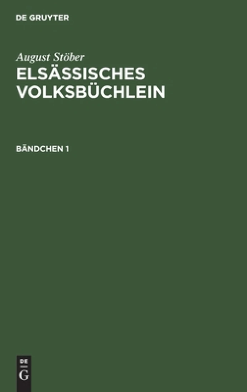 Elsässisches Volksbüchlein. Bändchen 1