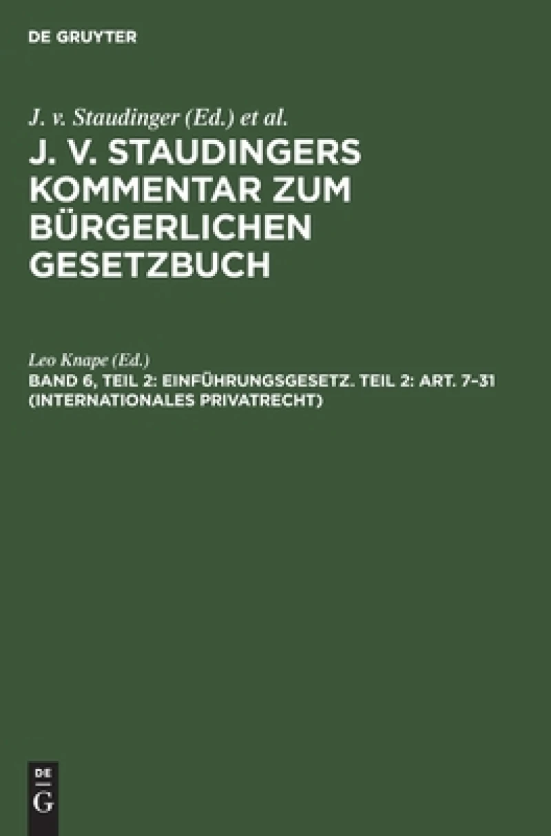 Einführungsgesetz. Teil 2: Art. 7–31 (Internationales Privatrecht)