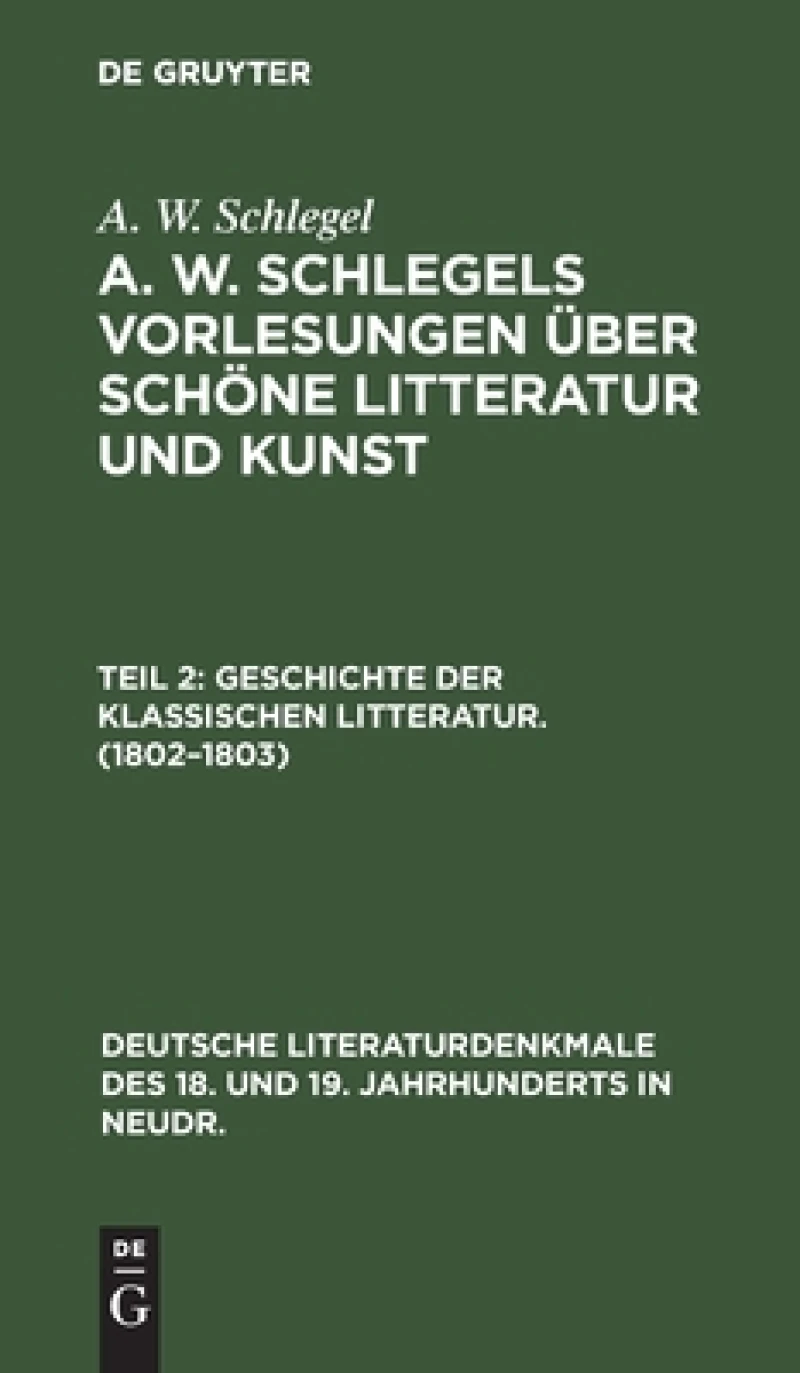 Geschichte der Klassischen Litteratur. (1802–1803)