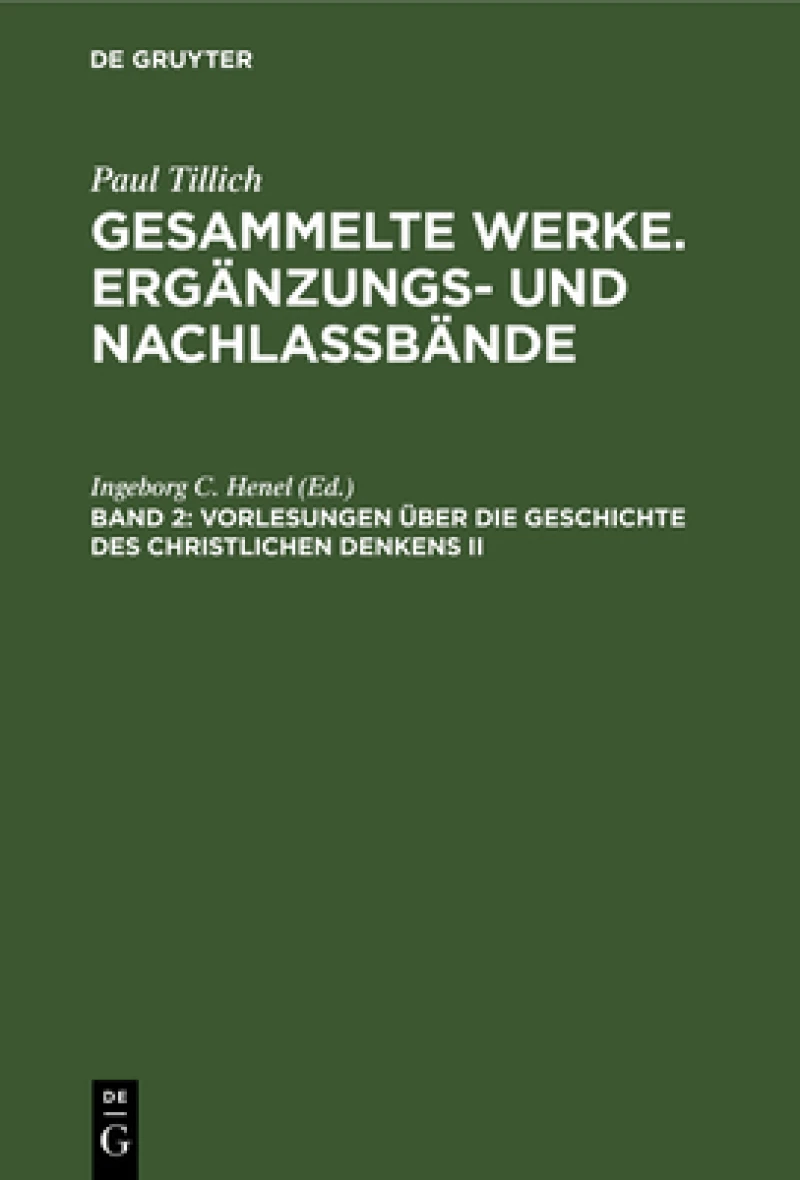 Vorlesungen Über Die Geschichte Des Christlichen Denkens II