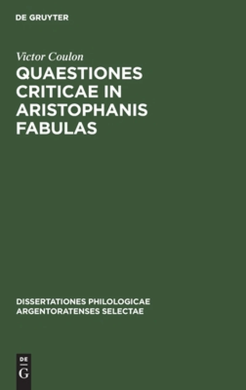 Quaestiones Criticae in Aristophanis Fabulas