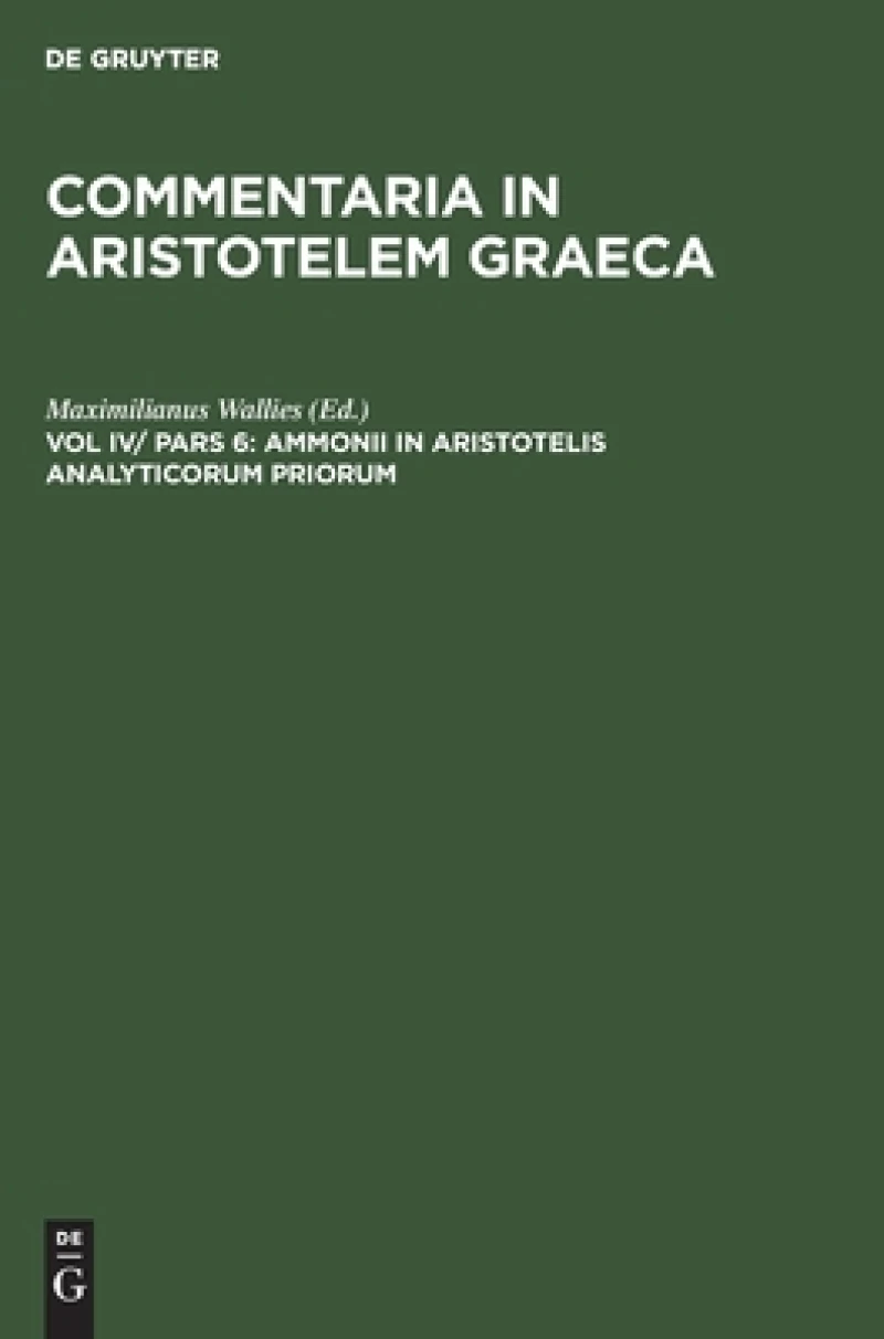Ammonii in Aristotelis analyticorum priorum