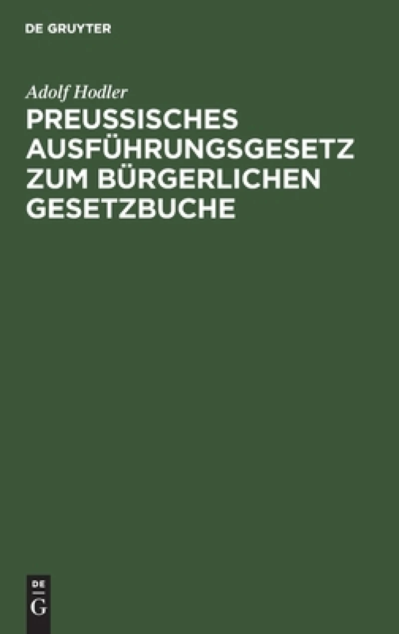 Preußisches Ausführungsgesetz zum bürgerlichen Gesetzbuche