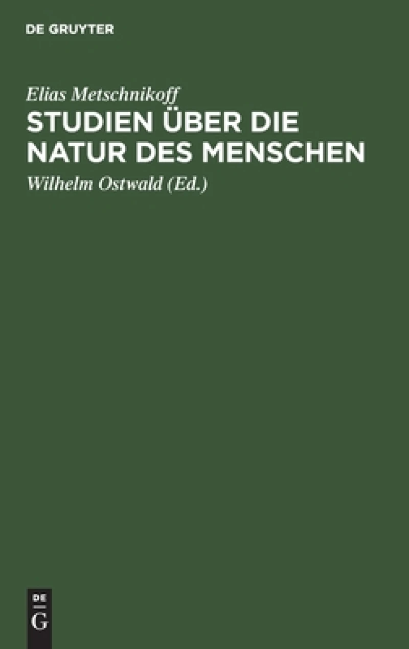 Studien Über Die Natur Des Menschen