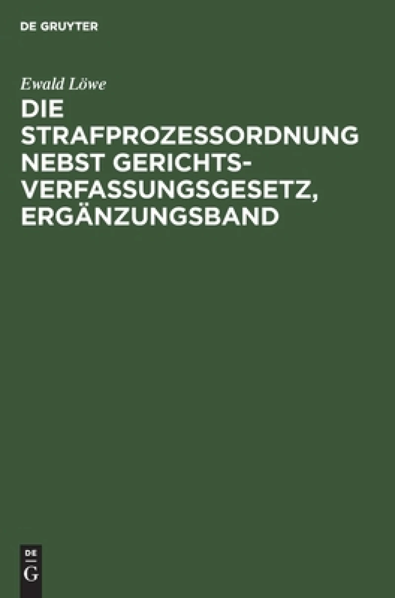 Strafprozessordnung nebst Gerichtsverfassungsgesetz, Ergänzungsband