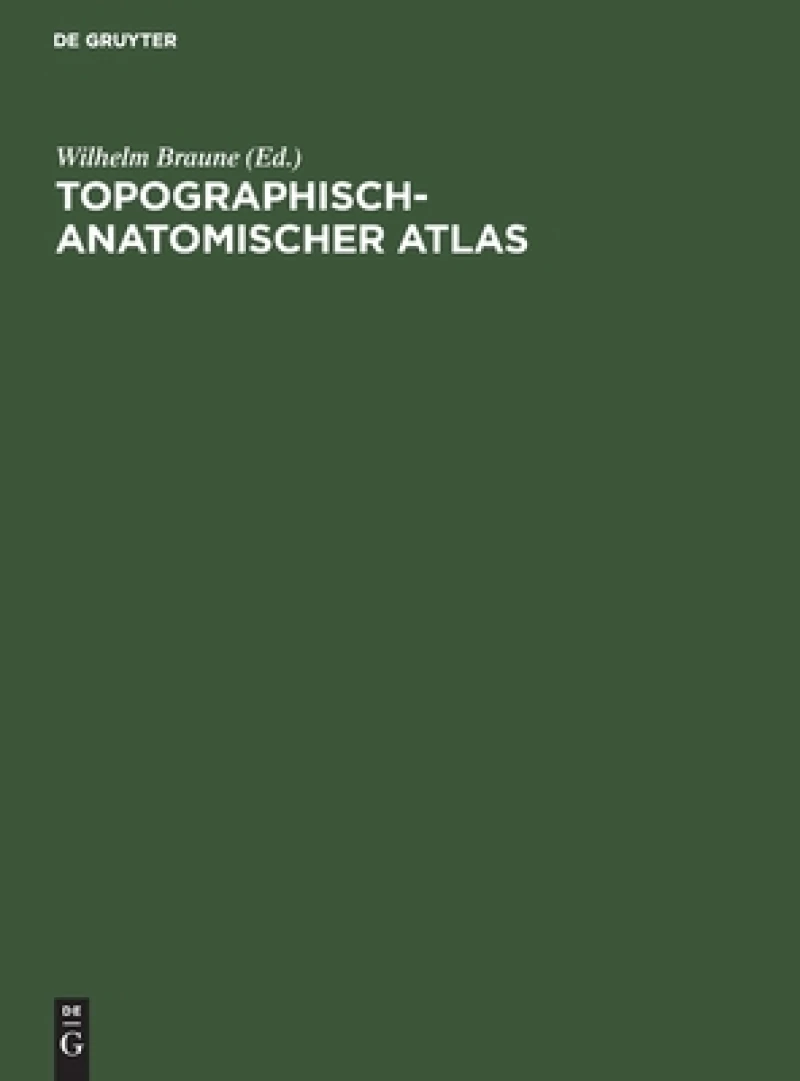 Topographisch-anatomischer atlas