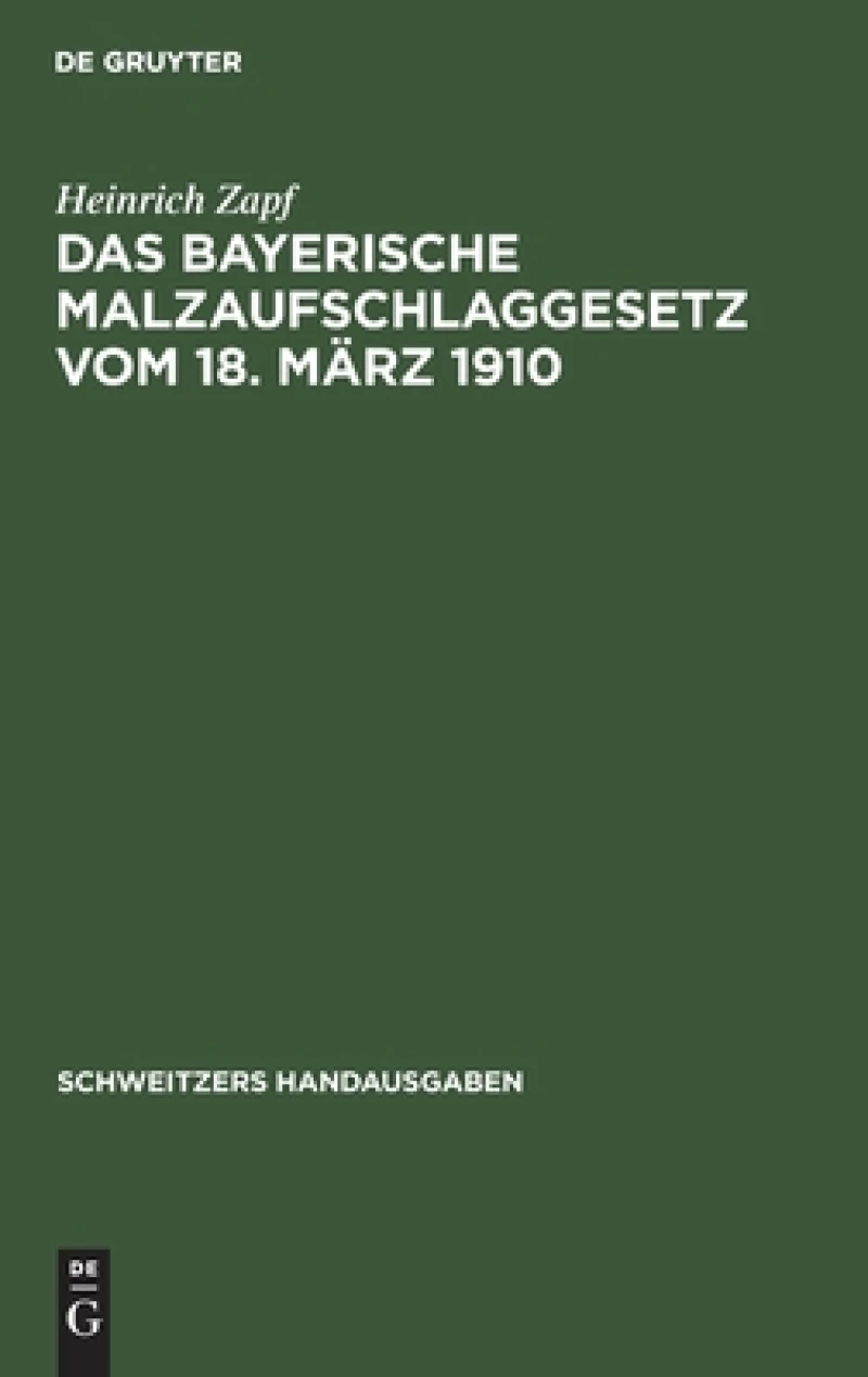Bayerische Malzaufschlaggesetz vom 18. März 1910