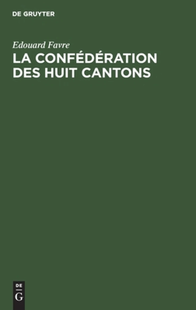 La confédération des huit cantons
