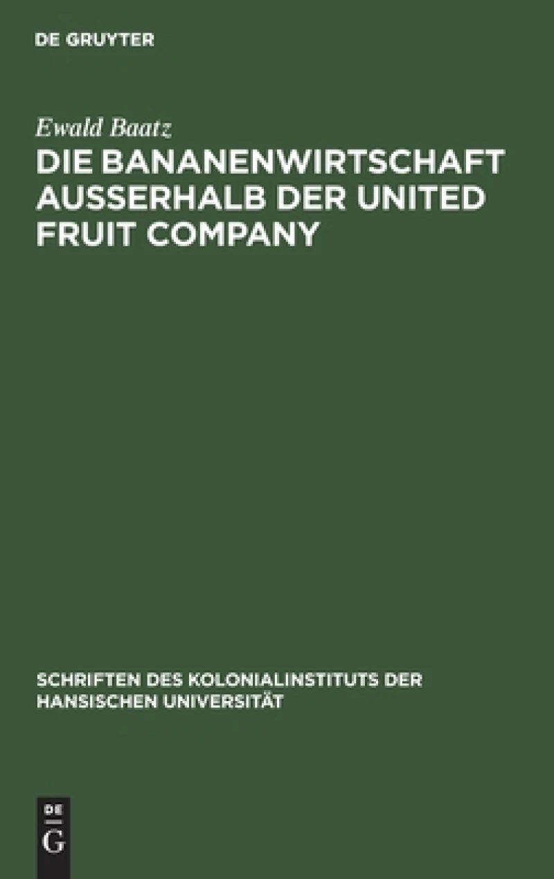 Bananenwirtschaft außerhalb der United Fruit Company