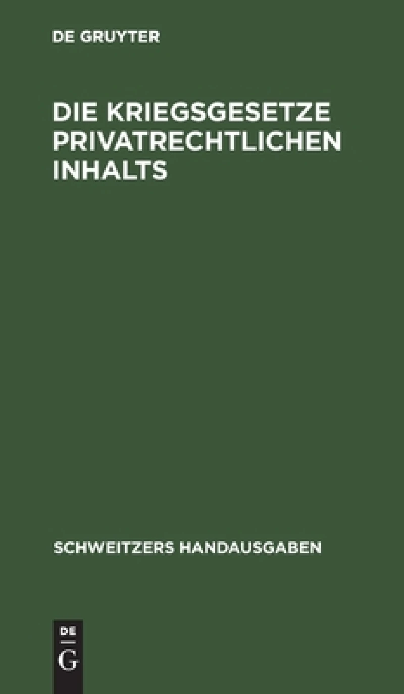 Kriegsgesetze privatrechtlichen Inhalts