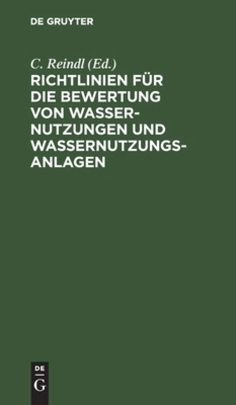 Richtlinien für die Bewertung von Wassernutzungen und Wassernutzungsanlagen