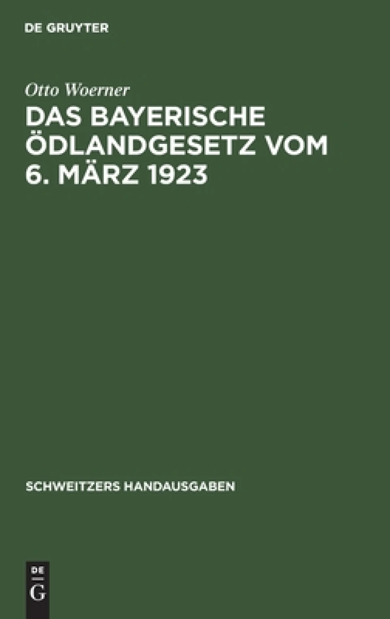 bayerische Ödlandgesetz vom 6. März 1923