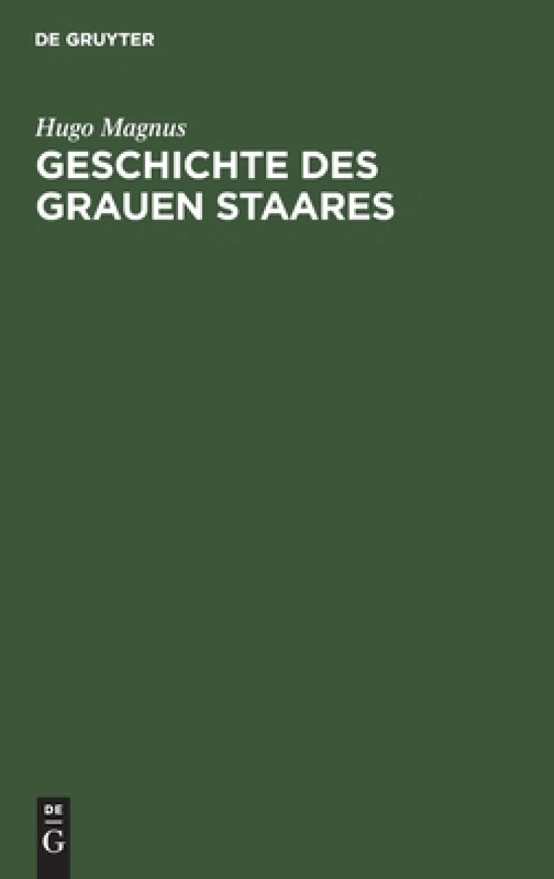 Geschichte des grauen Staares
