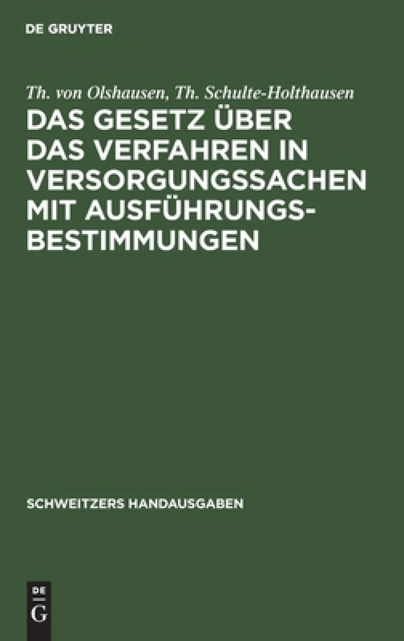 Gesetz über das Verfahren in Versorgungssachen mit Ausführungsbestimmungen