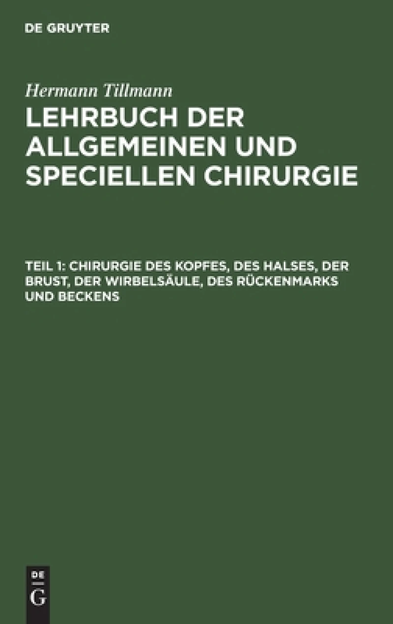 Chirurgie Des Kopfes, Des Halses, Der Brust, Der Wirbelsäule, Des Rückenmarks Und Beckens