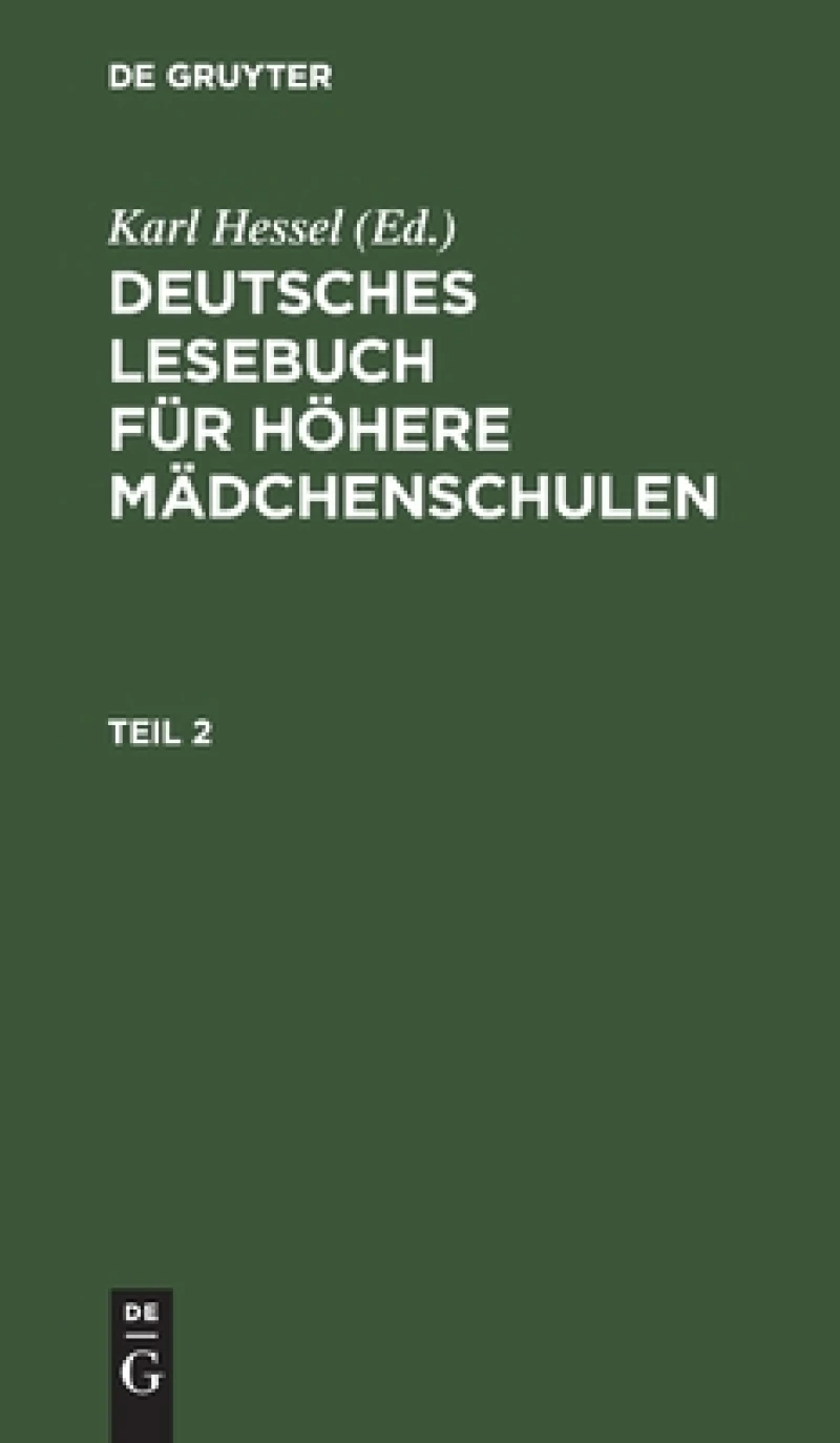 Deutsches Lesebuch für höhere Mädchenschulen. Teil 2