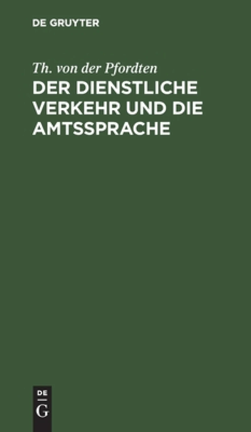 dienstliche Verkehr und die Amtssprache