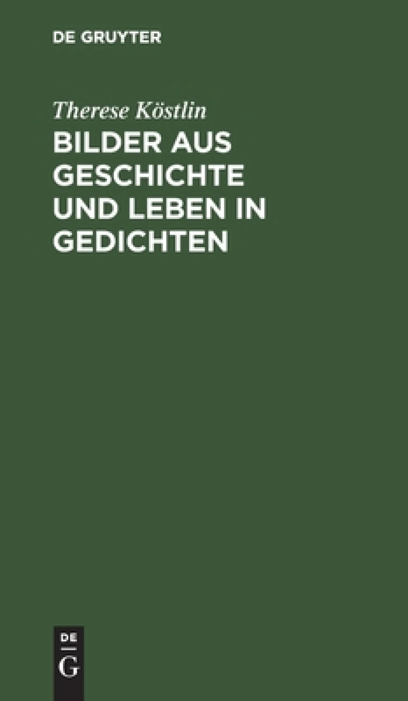 Bilder Aus Geschichte Und Leben in Gedichten