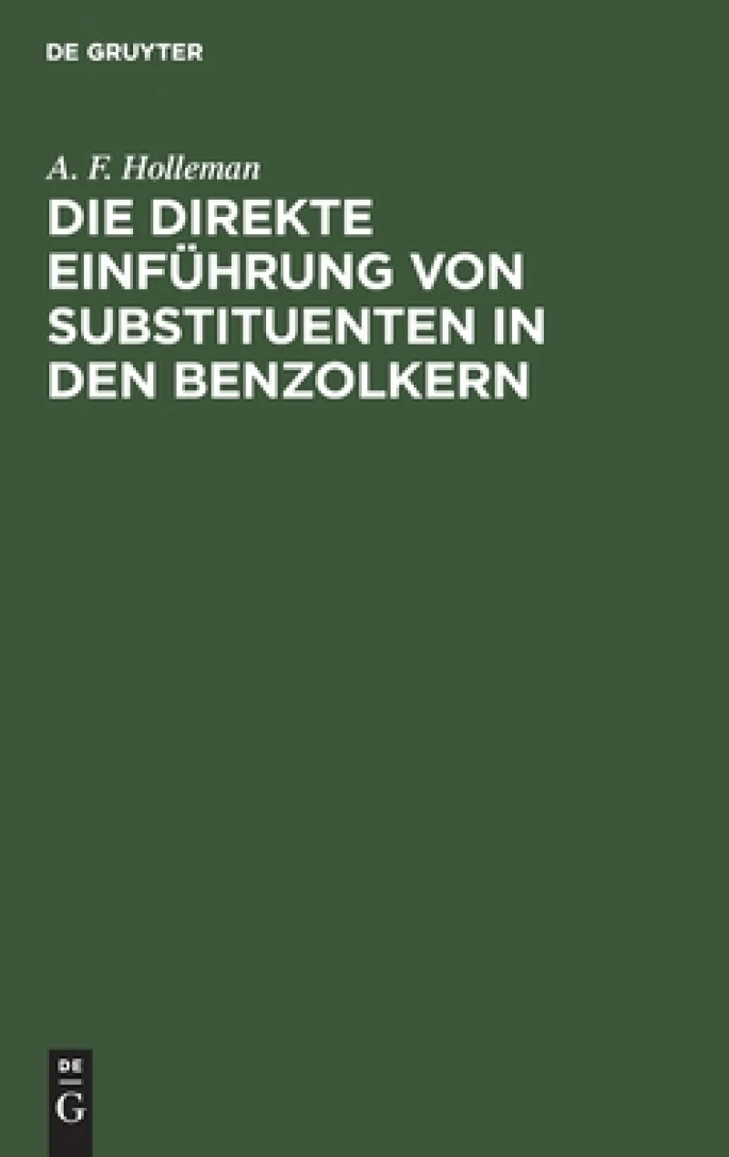 direkte Einführung von Substituenten in den Benzolkern