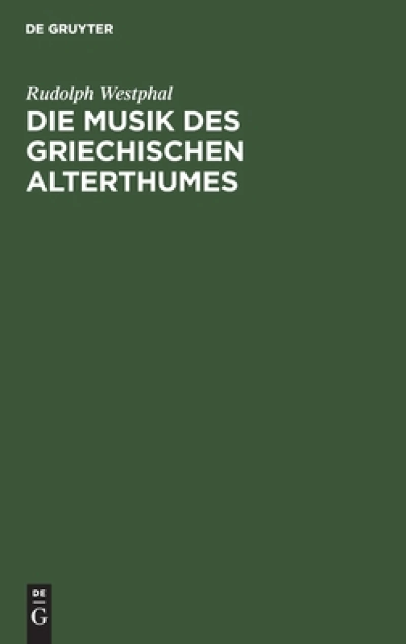 Musik des griechischen Alterthumes