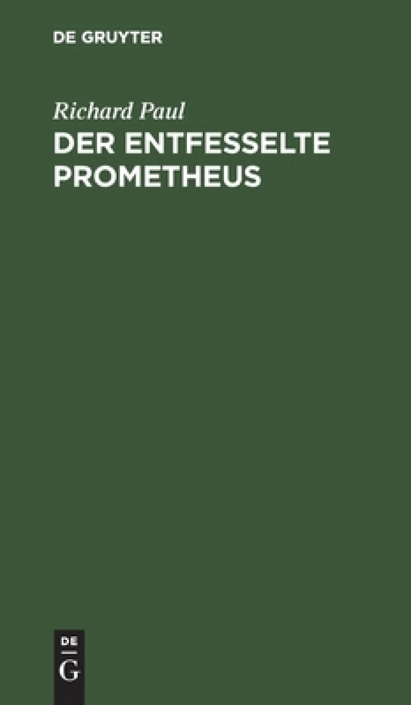 entfesselte Prometheus