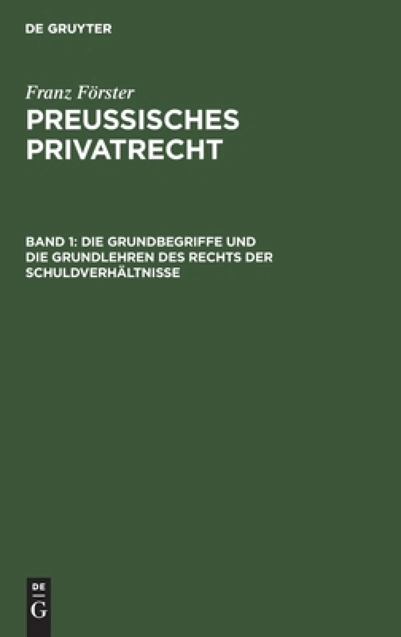 Grundbegriffe und die Grundlehren des Rechts der Schuldverhältnisse