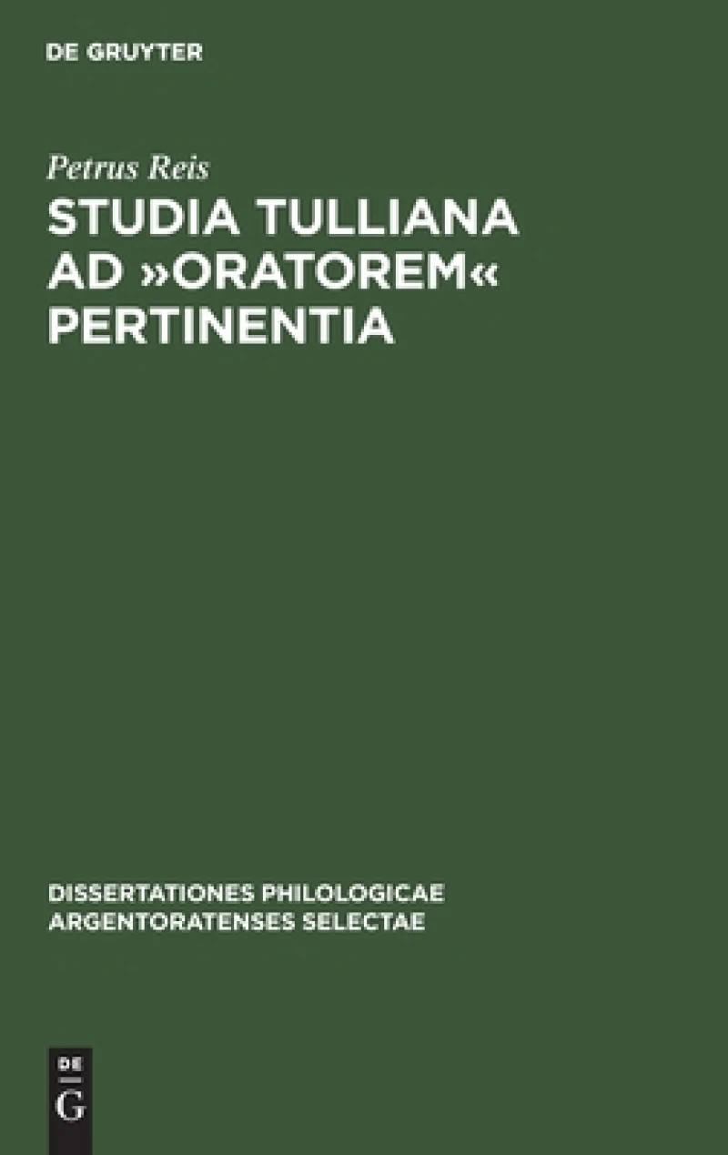 Studia Tulliana ad »Oratorem« pertinentia