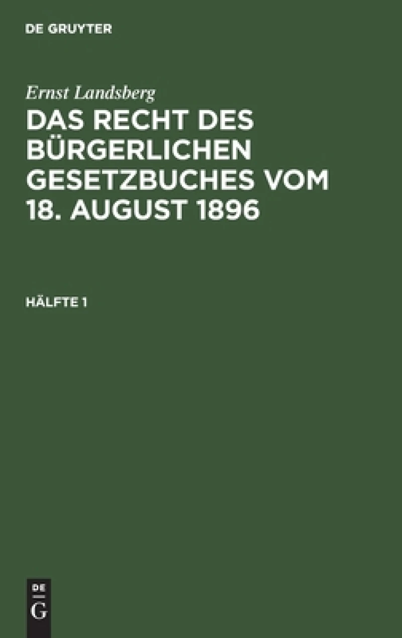 Recht des Bürgerlichen Gesetzbuches vom 18. August 1896. Hälfte 1