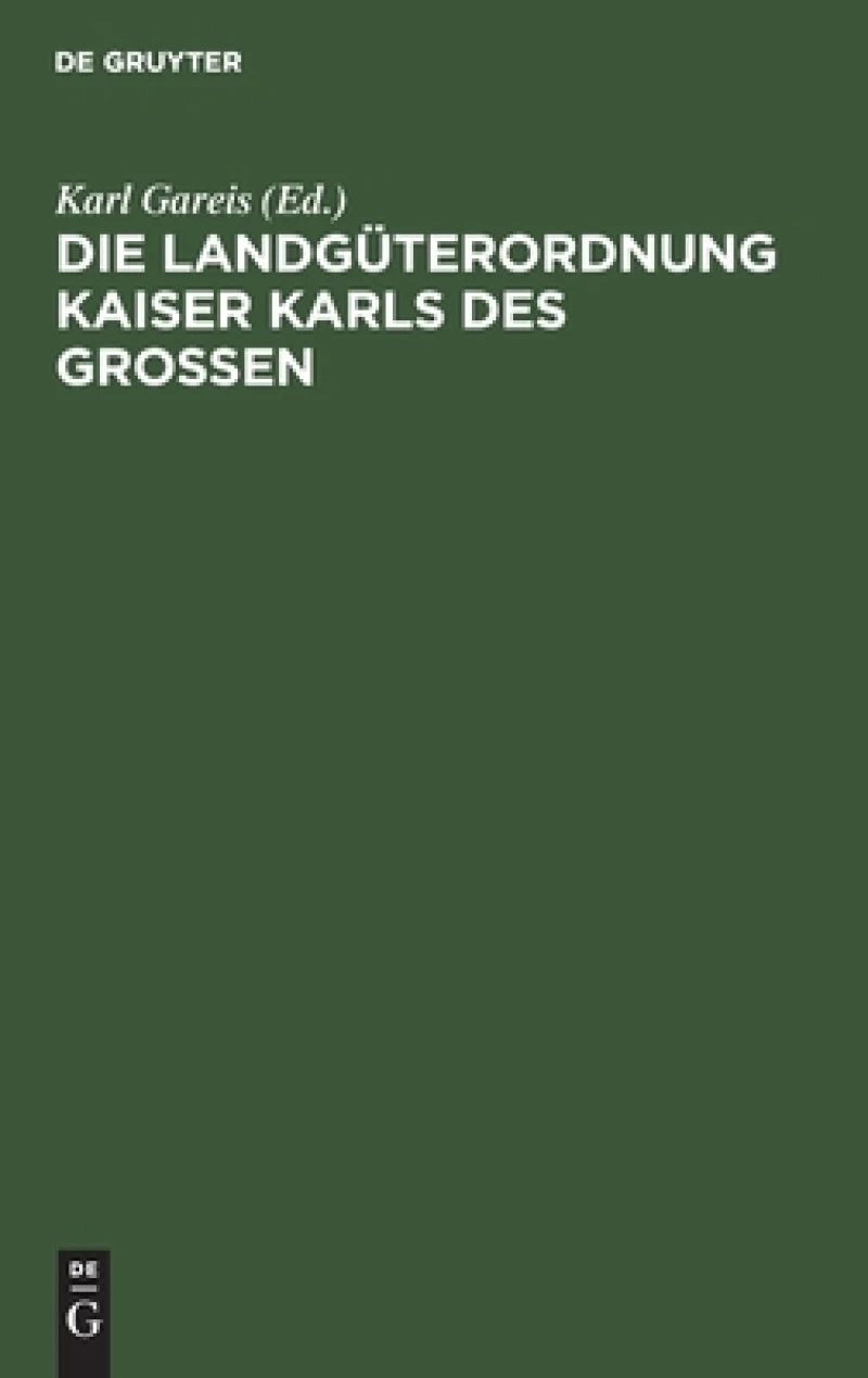 Landgüterordnung Kaiser Karls des Grossen