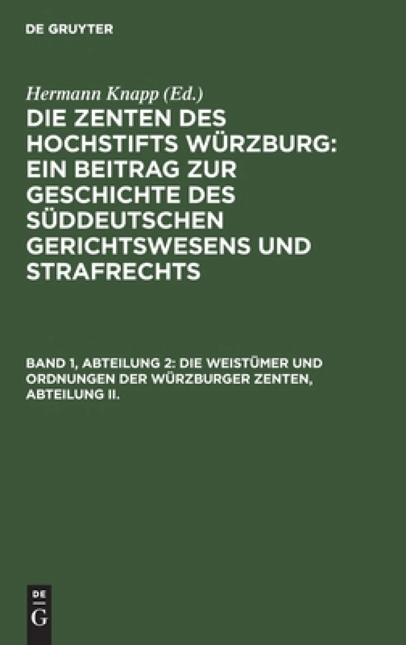 Weistümer und Ordnungen der Würzburger Zenten, Abteilung II.