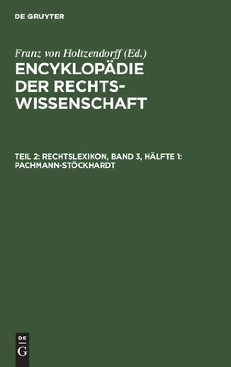 Rechtslexikon, Band 3, Hälfte 1: Pachmann-Stöckhardt