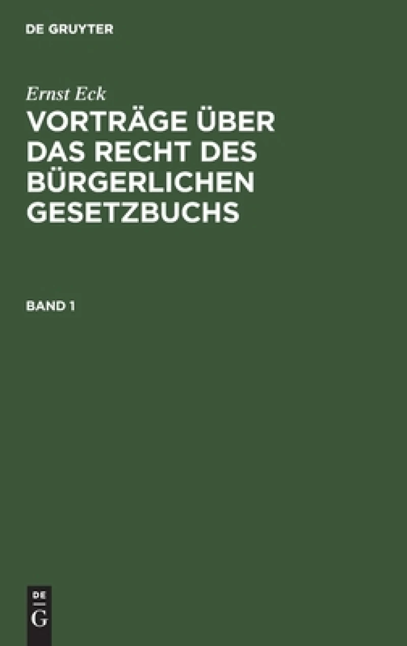 Vorträge über das Recht des Bürgerlichen Gesetzbuchs. Band 1