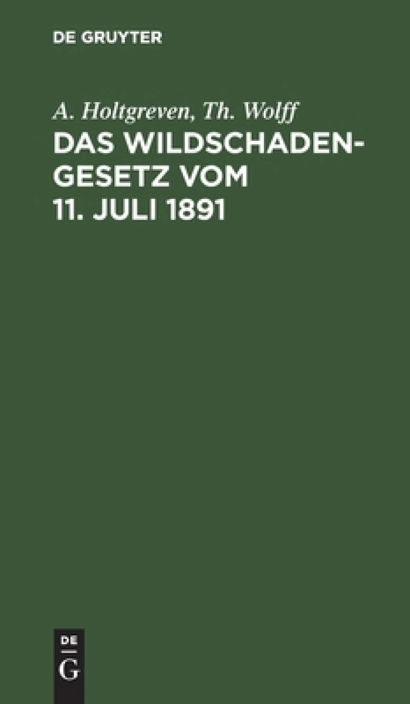 Wildschadengesetz vom 11. Juli 1891