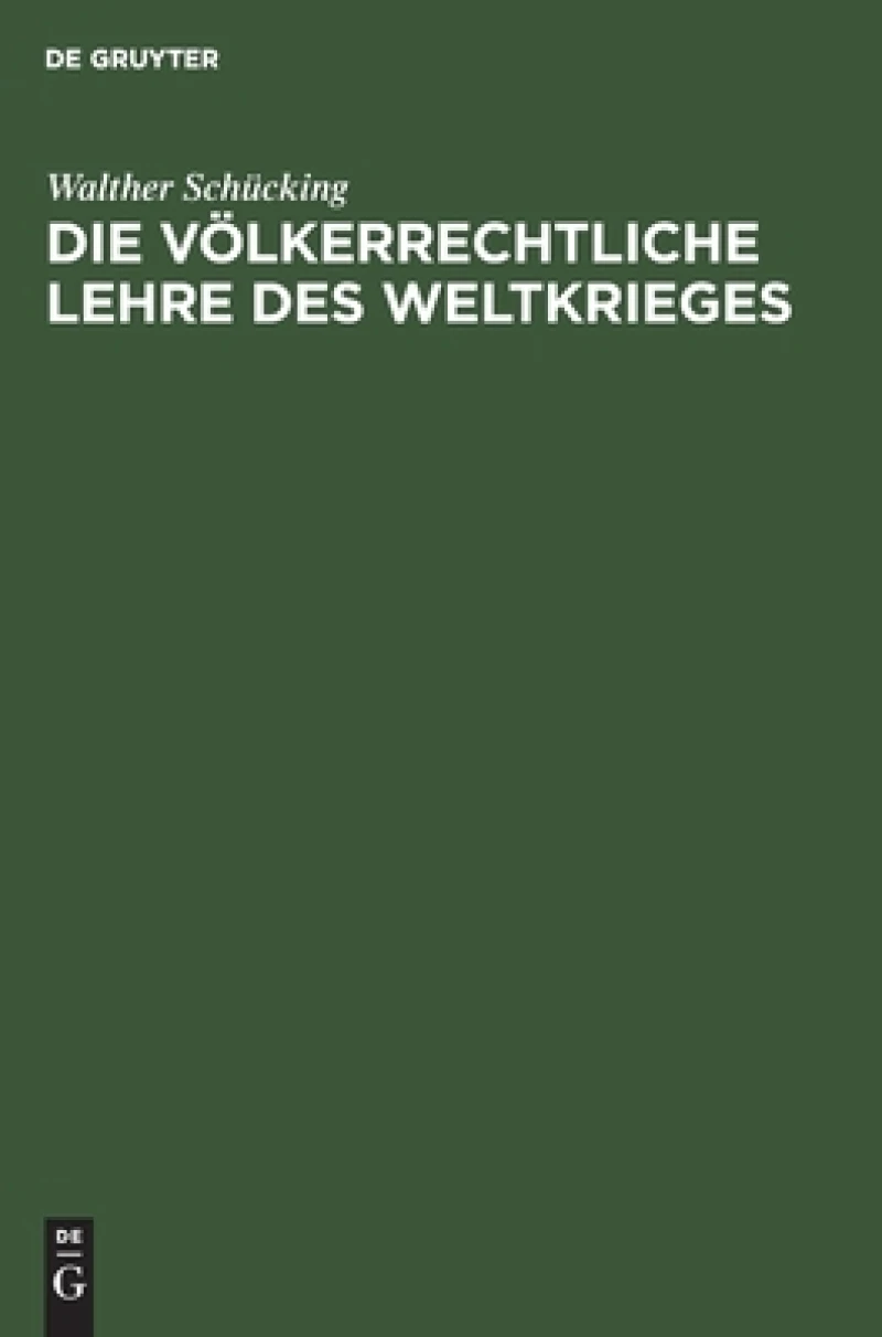 völkerrechtliche Lehre des Weltkrieges