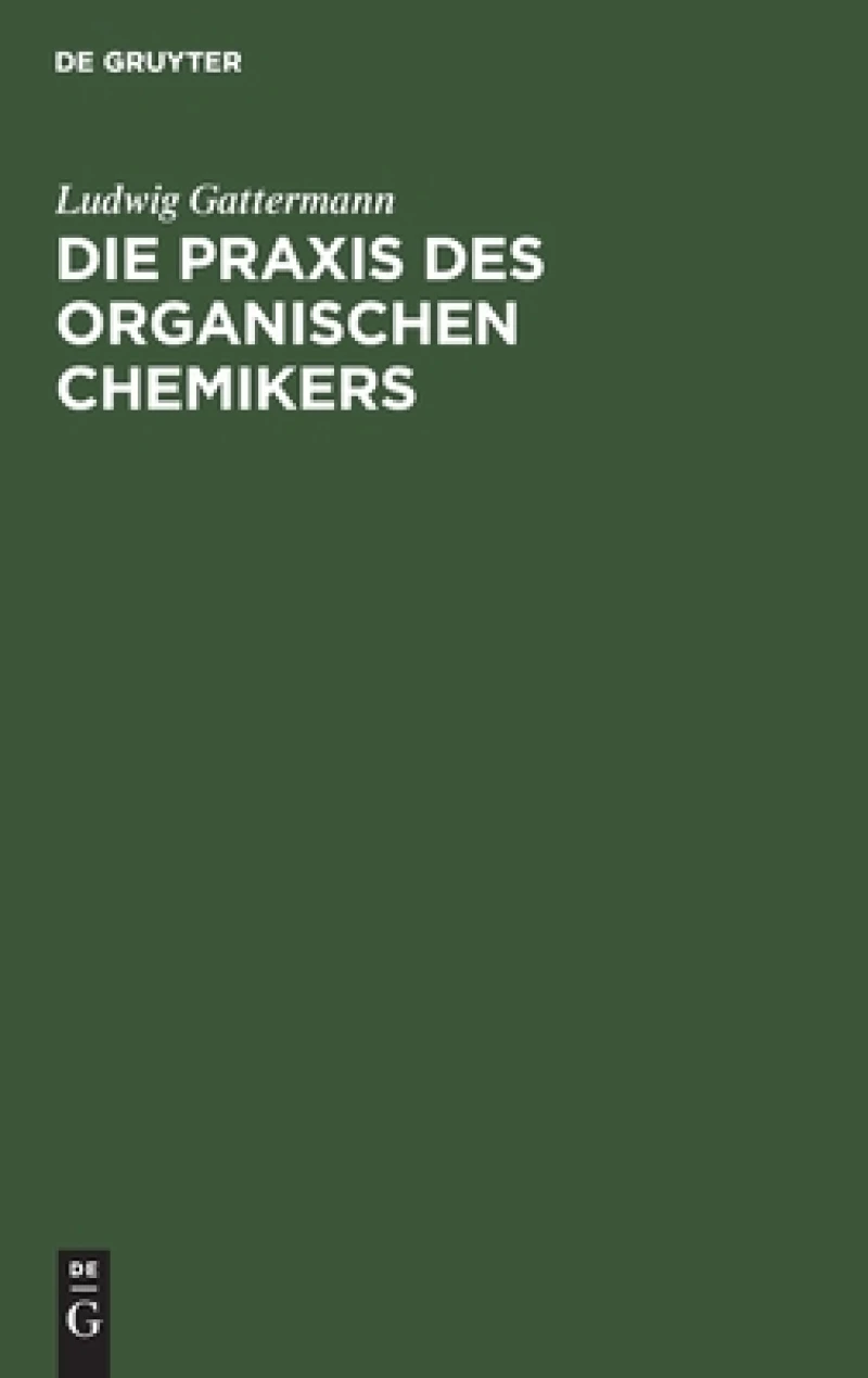 Praxis des organischen Chemikers