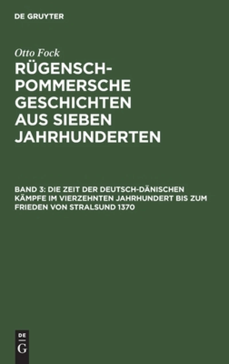 Zeit der Deutsch-Dänischen Kämpfe im vierzehnten Jahrhundert bis zum Frieden von Stralsund 1370