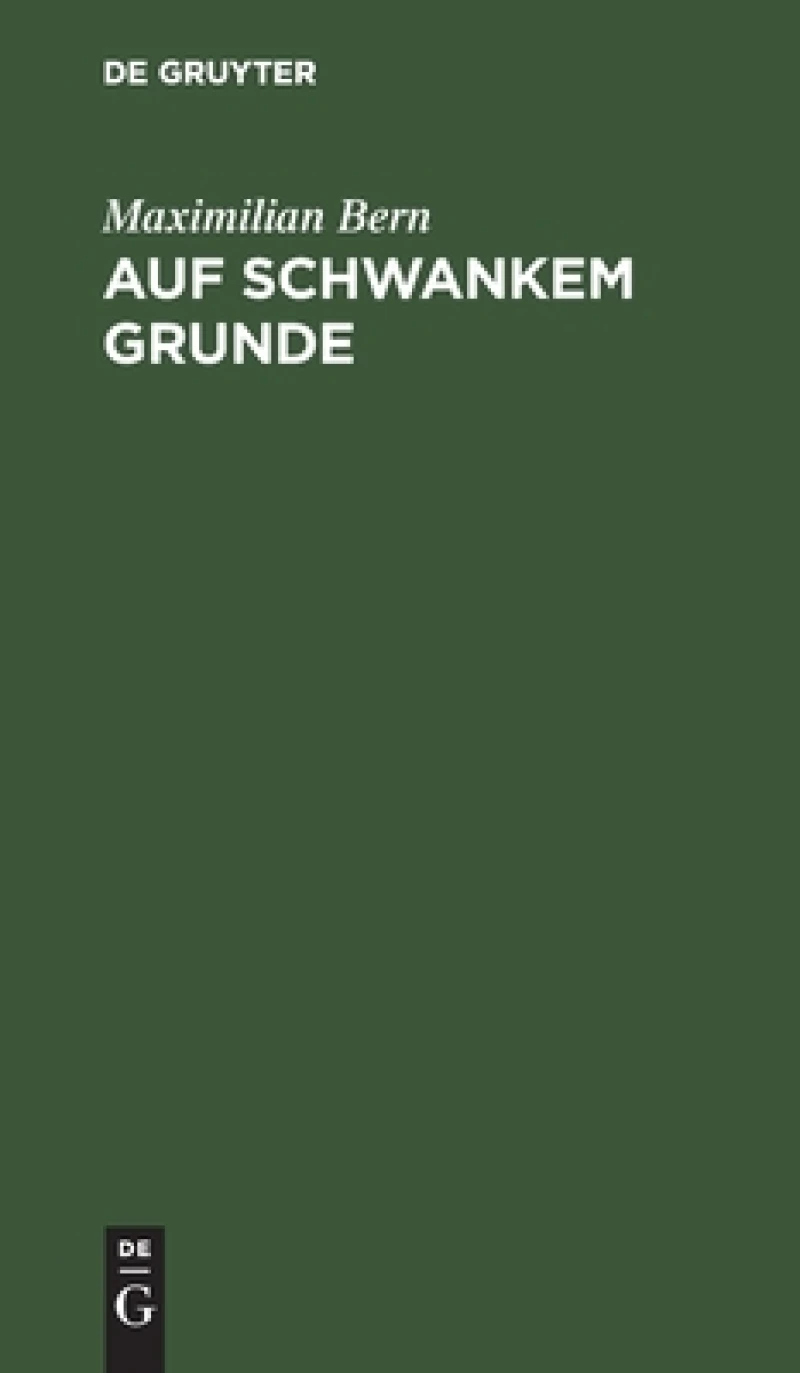 Auf schwankem Grunde