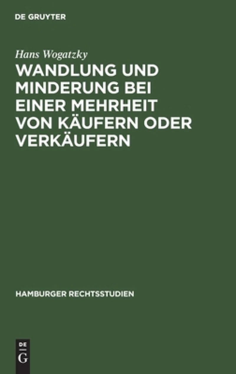 Wandlung und Minderung bei einer Mehrheit von Käufern oder Verkäufern