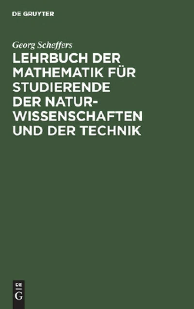 Lehrbuch der Mathematik für Studierende der Naturwissenschaften und der Technik