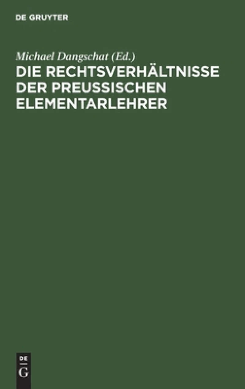 Rechtsverhältnisse der preußischen Elementarlehrer