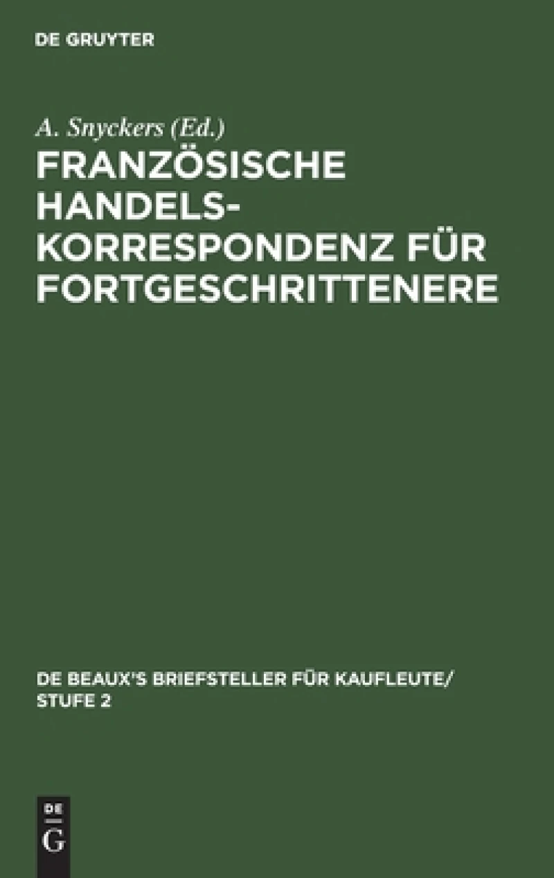 Französische Handelskorrespondenz für Fortgeschrittenere