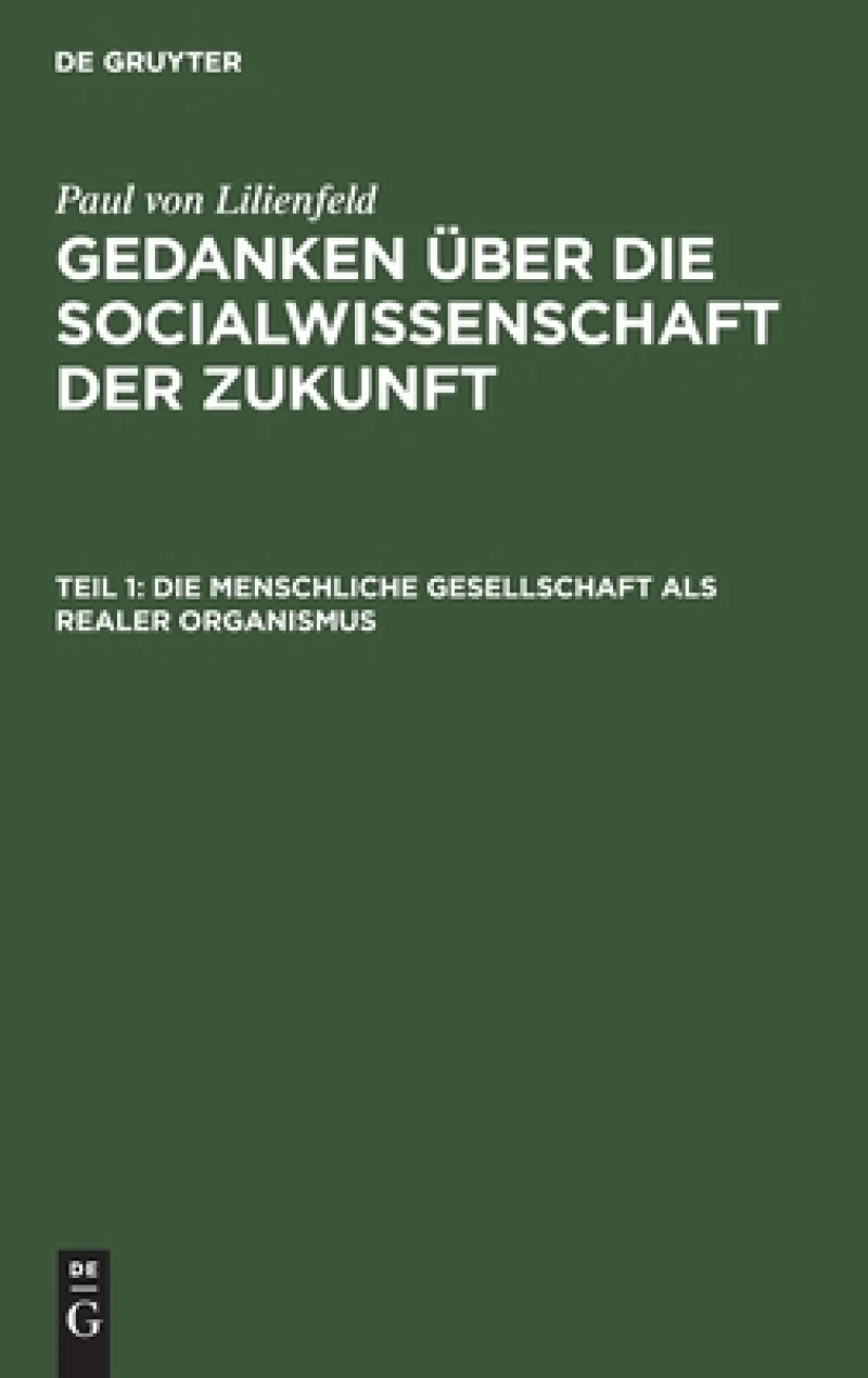 menschliche Gesellschaft als realer Organismus