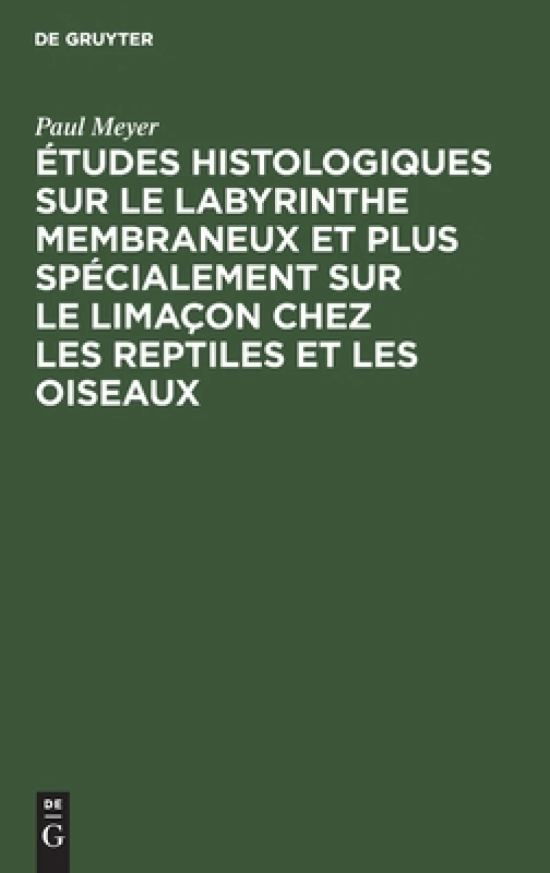 Études histologiques sur le labyrinthe membraneux et plus spécialement sur le limaçon chez les reptiles et les oiseaux