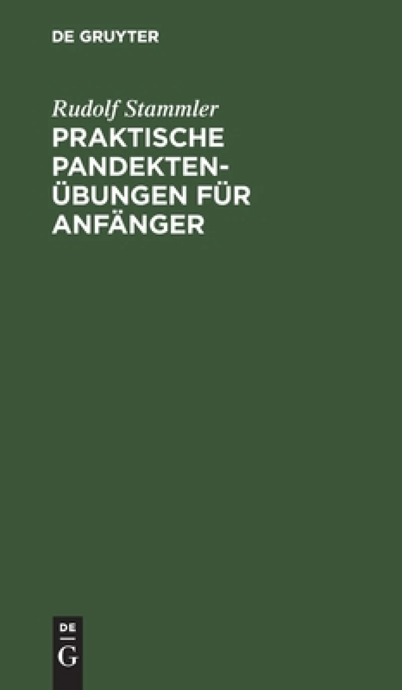Praktische Pandektenübungen Für Anfänger