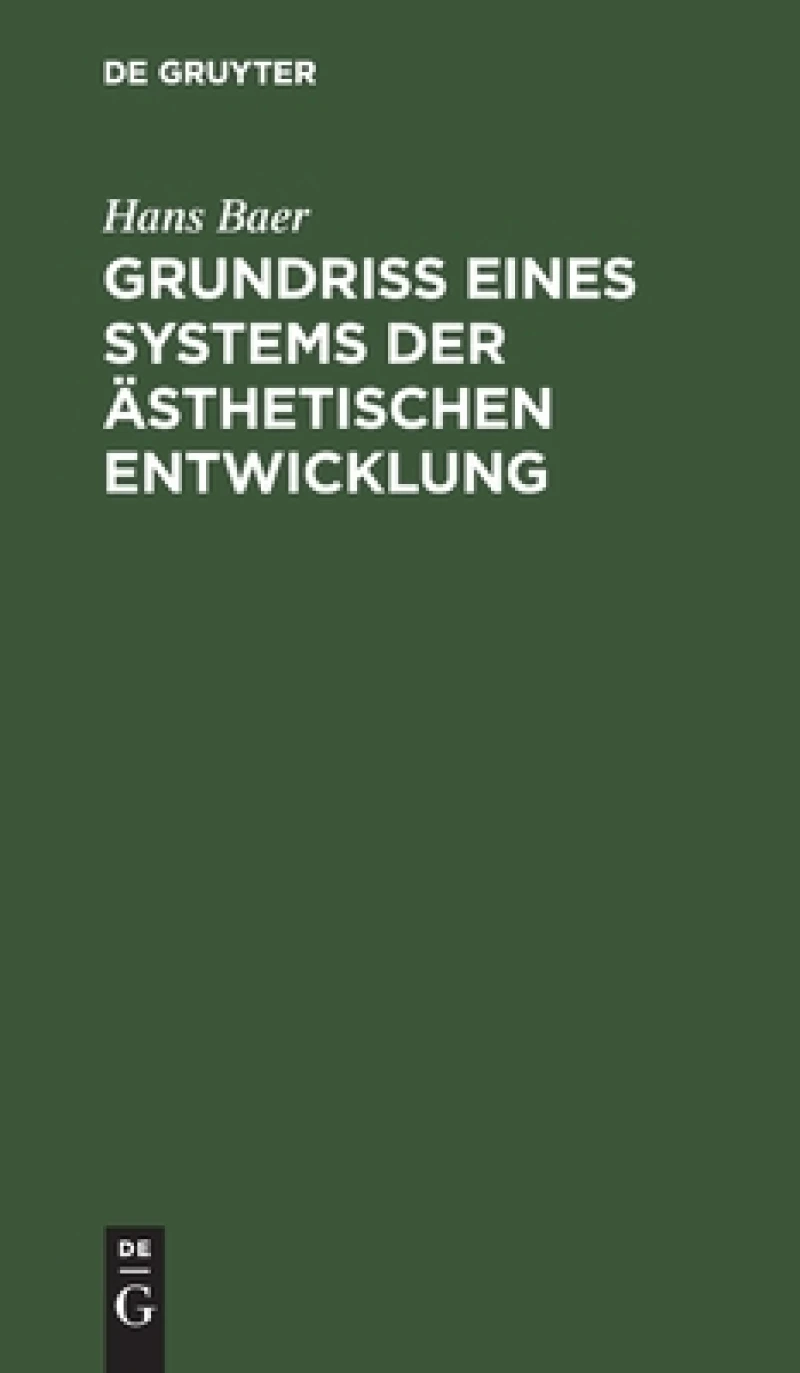 Grundriß eines Systems der ästhetischen Entwicklung