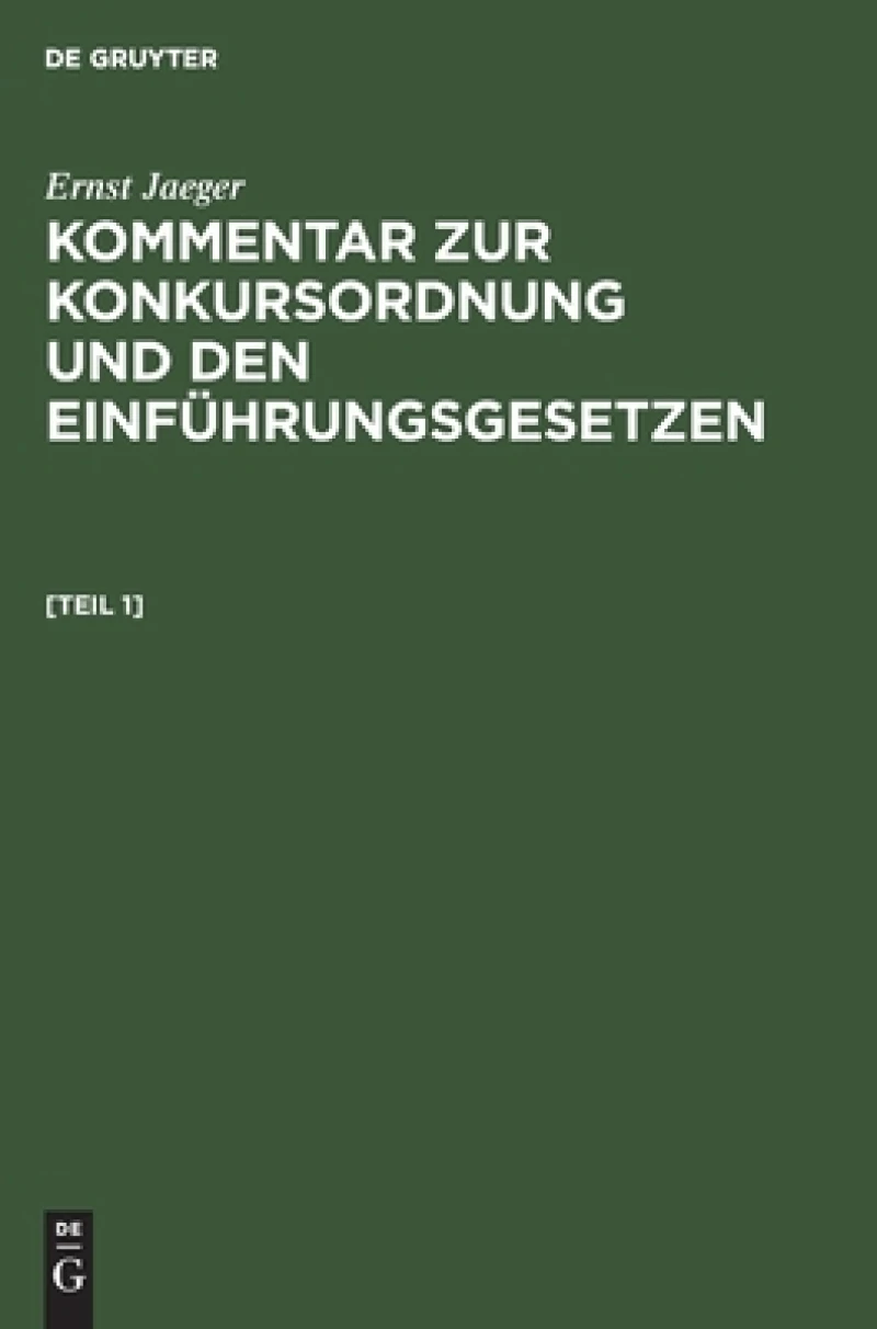 Kommentar zur Konkursordnung und den Einführungsgesetzen. [Band 1]