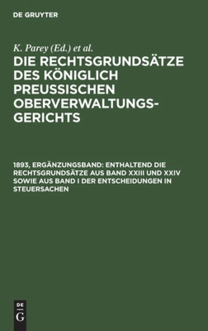 Enthaltend die Rechtsgrundsätze aus Band XXIII und XXIV sowie aus Band I der Entscheidungen in Steuersachen